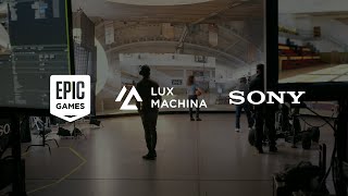 Epic Games, Lux Machina and Sony : The Future of Virtual Production | Sony Official