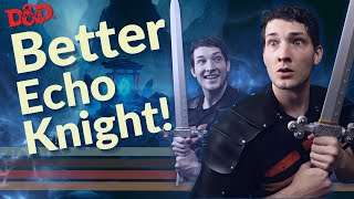 10 Unique Ideas for your ECHO KNIGHT Fighter Character Build | Reflavoring in D&D screenshot 2