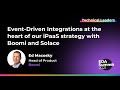 Eventdriven integrations at the heart of our ipaas strategy with boomi and solace