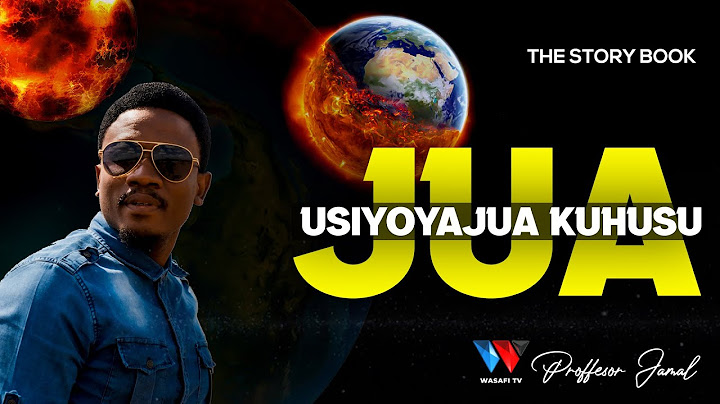 The Story Book : Usiyoyajua Kuhusu Jua