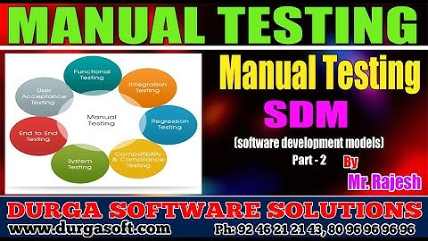 Manual Testing | SDM(Software Devlopment Model) Part - 2 by Rajesh