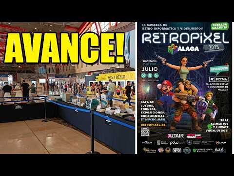 RETROPIXEL MÁLAGA 2026 (AVANCE)