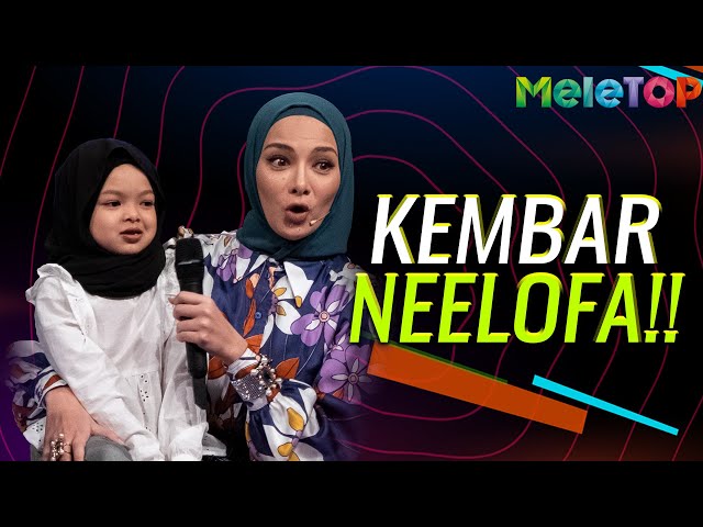 Kembar Neelofa datang set MeleTOP | Nabil class=