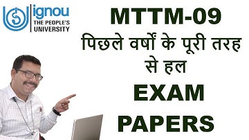 MTTM-09 PREVIOUS YEAR SOLVED EXAM PAPERS II ALL 5 YEARS SOLVED