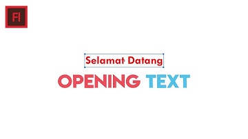 Cara Membuat Opening Text di Adobe Flash Professional