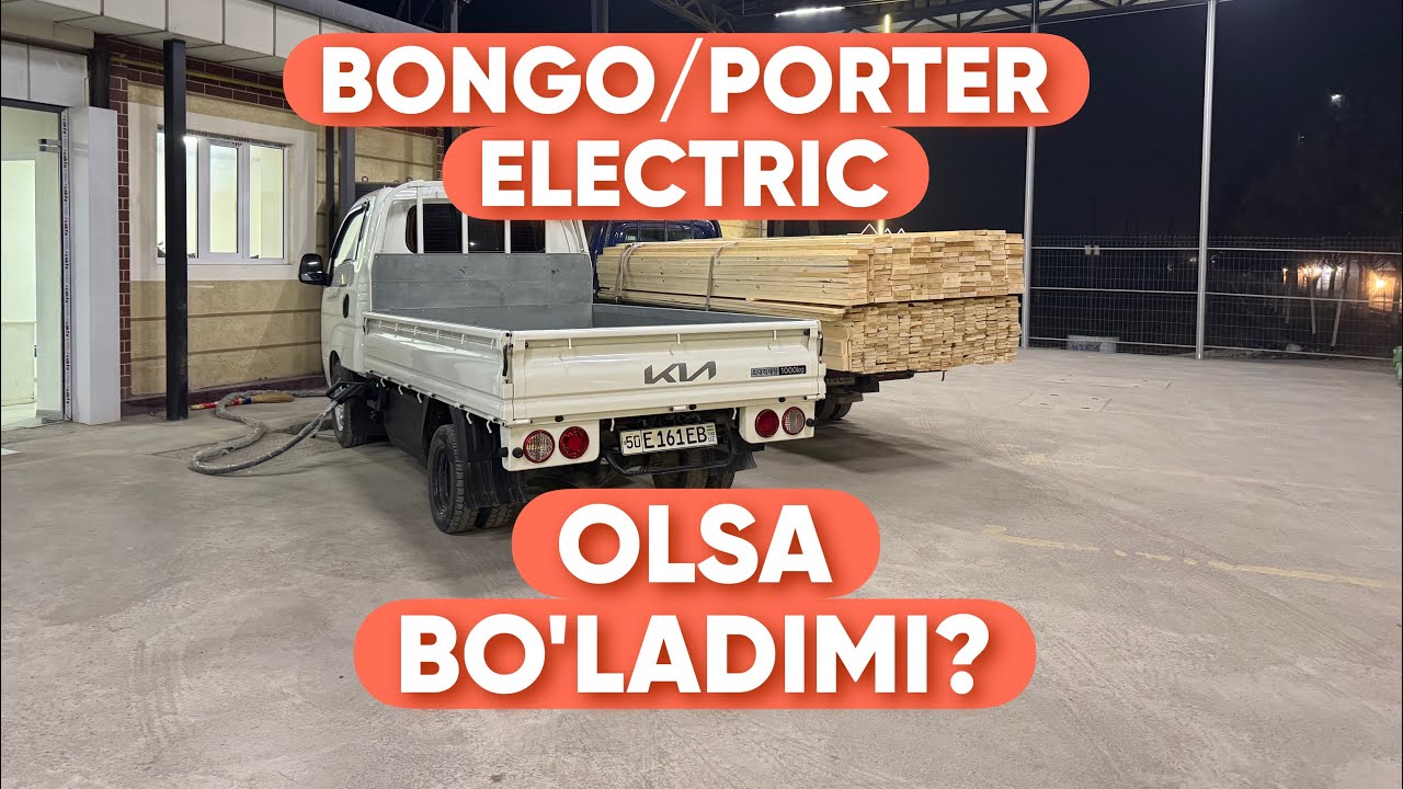 BONGO EV PORTER EV OLSA BO’LADIMI? #kiabongo #hyundaiporter #porter #bongo #kiauzbekistan