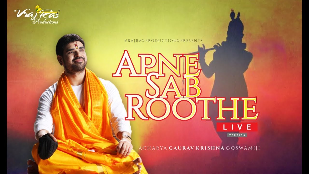 Apne Sab Roothe   LIVE Version