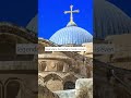 Why Is the Church of the Holy Sepulchre One of Christianity’s Holiest Sites? ⛪✨