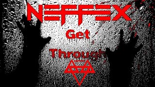 NEFFEX - Get Through 🐺 (Slowed + Reverb + 1080p60) Resimi