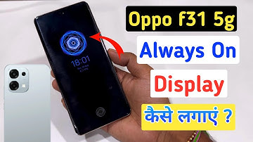 How to enable always on display in oppo f31 5g | oppo f31 5g me always on display settings