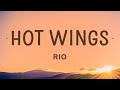Rio  hot wings lyrics  i wanna party