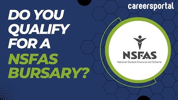 The NSFAS Requirements For A Bursary | Careers Portal