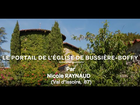 VIDÉÔ LIM (2020) - Le portail de l'église de Bussière-Boffy par Nicole Raynaud