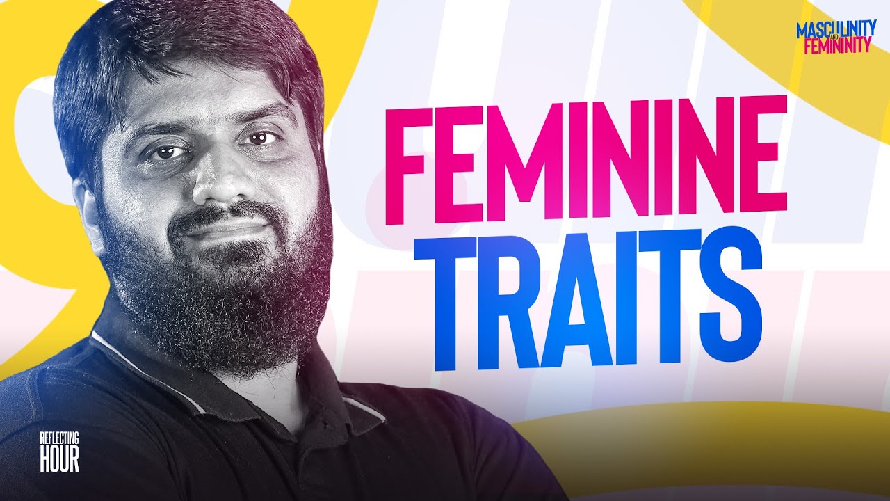Feminine Traits - Episode 4 || Mugheerah Luqman