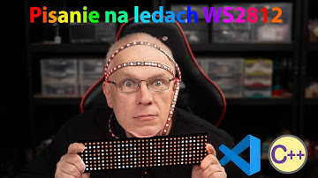 Arduino - Sterowanie diodami LED WS2812: Biblioteki, tworzenie ruchomych napisów.