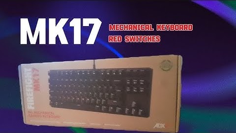 Unboxing the ADX MK17 mechanical keyboard