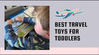 Exciting Travel Toys For a 2-year-old • Our Globetrotters