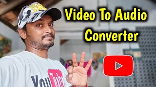 how to convert Video to audio in tamil tamil | SelvaTech screenshot 1