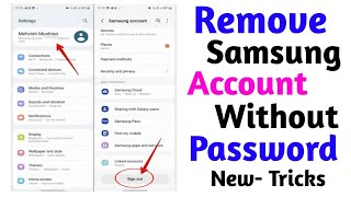 Samsung account kaise delete kare | Samsung Account Remove without Password | Remove Samsung account