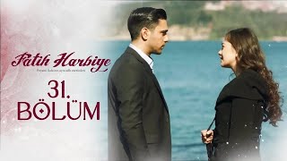 Fatih Harbiye 31. Bölüm