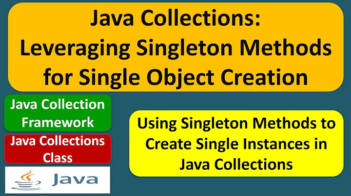 Collections (Singleton methods) | Java Collection Framework