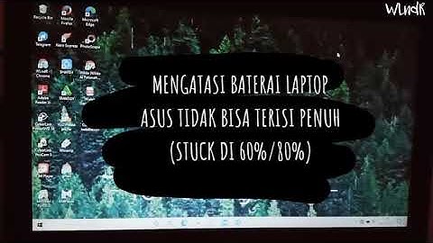 Tanda laptop asus sudah terisi penuh