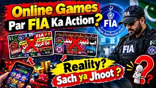 FIA Action on Online Games 2026 😱 JazzCash & Easypaisa Deposit Problem | Reality ? Sach Ya Jhoot?🔥