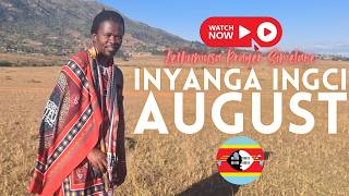 INYANGA INGCI (AUGUST)