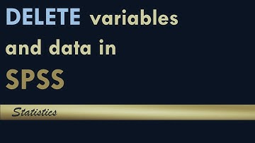 Delete Variables and Data in SPSS
