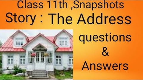 The Address . Question Answer class 11.#YTShort