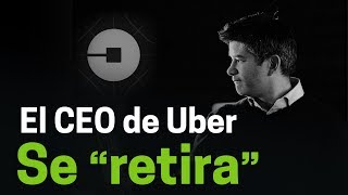 Por qué uber necesita desintoxicarse como empresa | Travis anuncia retiro temporal