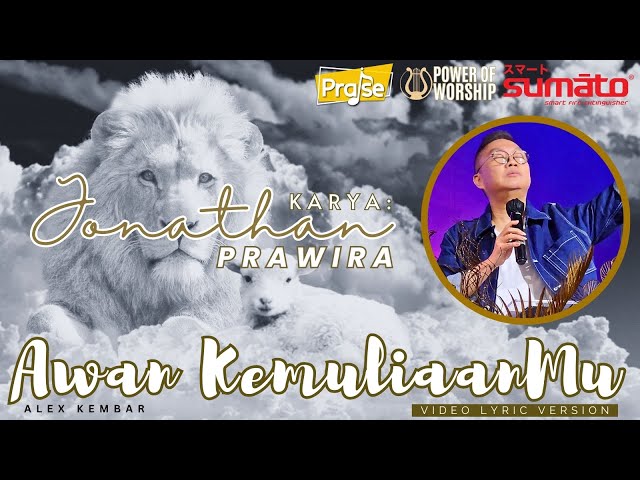 AWAN KEMULIAANMU (versi album untuk kalangan sendiri) - Ev Alex Kembar | karya Ps Jonathan Prawira class=