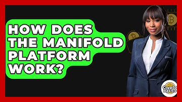 How Does The Manifold Platform Work? - CryptoBasics360.com