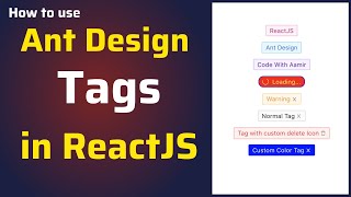 Ant Design Tags Component | How to use ant design tags in ReactJS app | Antd ReactJS Tutorial screenshot 4