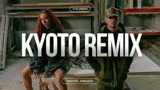 KYOTO (REMIX) | Omar Courtz - De La Rose - Haze - Nahuel Amilaga