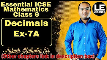 Decimals Ex-7a  ICSE Class 6 Maths | Essential ICSE mathematics | A Das Gupta