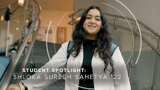 Student Spotlight: Shloka S. Sahetya '22