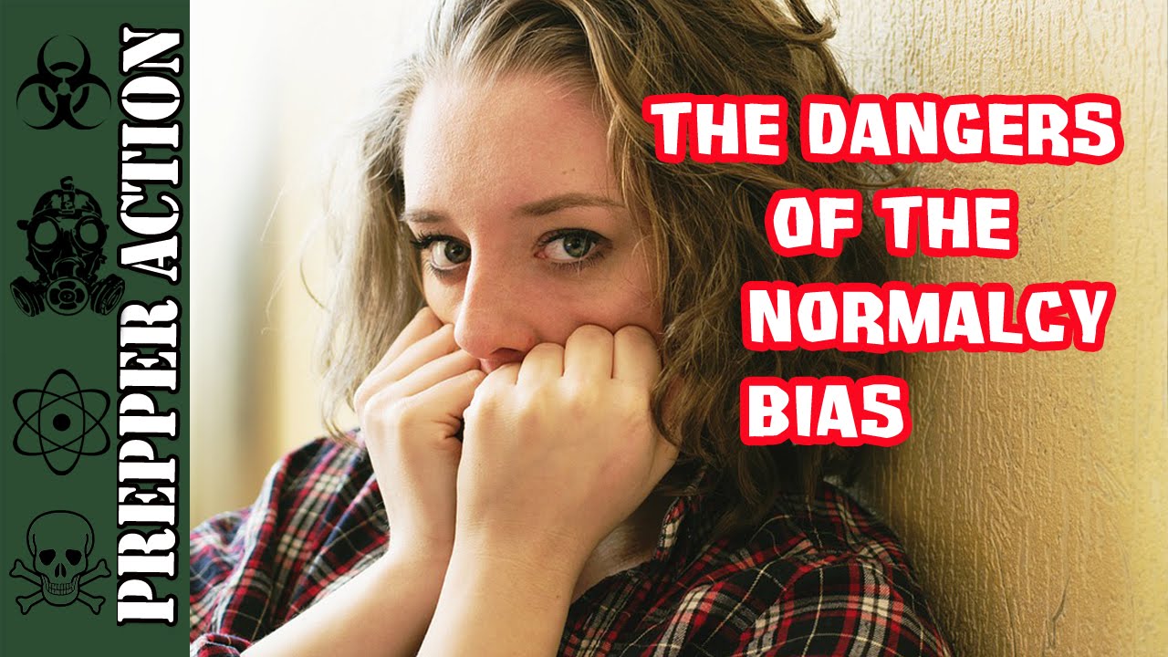 The Normalcy Bias
