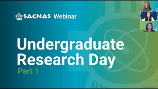 SACNAS Undergraduate Research Day Part 1