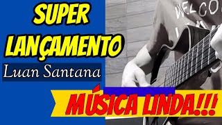 Contratempos - Luan Santana - Como tocar no violão - Aula completa - Gean Pacheco