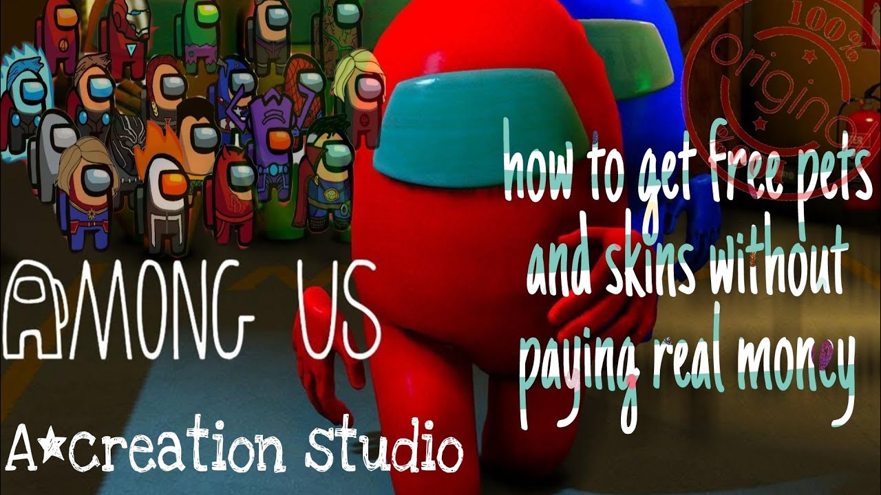 How to get free pets and skins on among us without paying real money