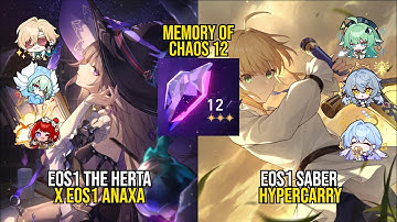E0S1 The Herta X E0S1 Anaxa & E0S1 Saber Hypercarry | Memory Of Chaos 12 | Honkai Star Rail 3.5