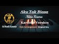 Aku tak biasa   karaoke new arrangement  alda risma karaoke karaokelagupopindonesiacover