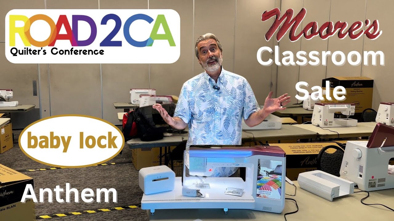 Распродажа товаров для детского класса Baby lock Anthem | Швейный центр Moore’s