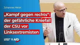 „Kampf gegen rechts“: der gefährliche Kniefall der CSU vor Linksextremisten