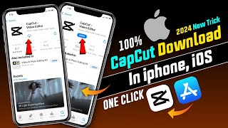 CapCut Download In Iphone 2024 || Iphone Me CapCut Kaise Download Kare || CapCut Download ios ||