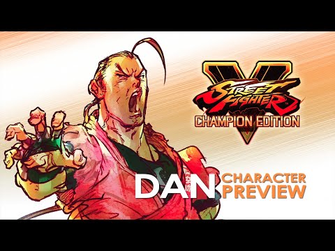 Street Fighter V - Dan Character Preview Trailer