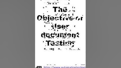 The Objective of User documentation Testing | User documentation Testing | Document Testing