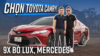 Lại thêm 9x chọn Toyota Camry sau khi bỏ qua LuxA và cả... Mercedes