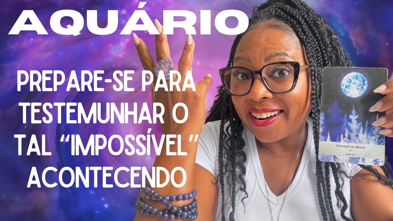 AQUÁRIO A energia que veio aqui, é de quem sabe que nasceu para mais ...